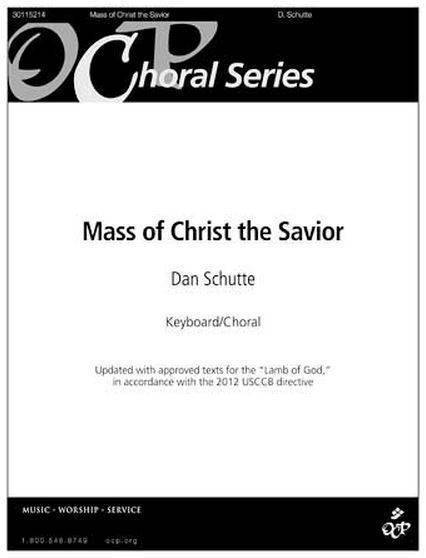 Mass Of Christ Saviour - Schutte -  Keyboard/Choral Songbook